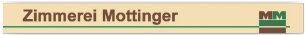 Zimmerer Bayern: Zimmerei Mottinger